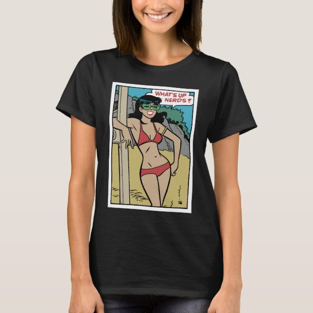 Tanned Beach Bunny Bikini Girl • What's Up Nerds?  T-Shirt (Front)