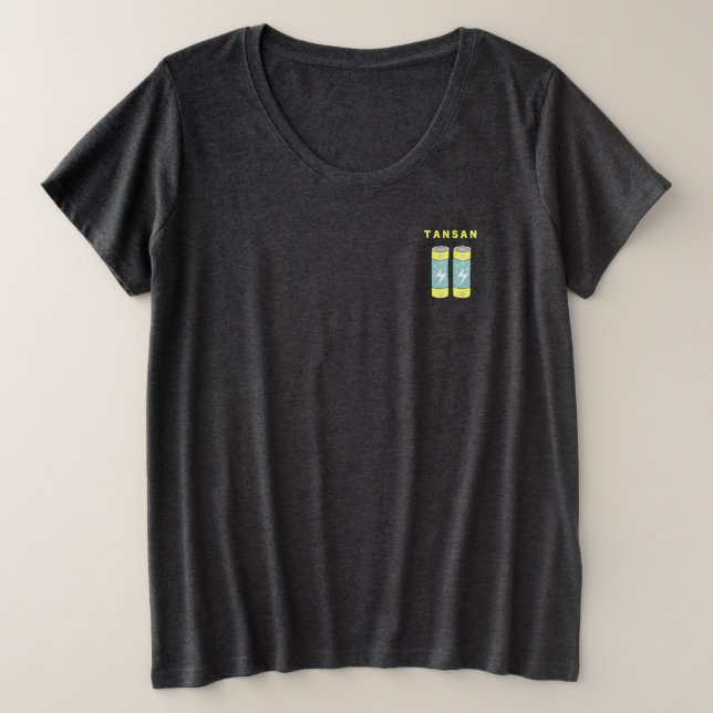 TANSAN Batteries Plus Size T-Shirt (Design Front)