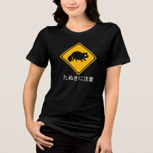 Tanuki Warning! Racoon Dog Crossing Sign Tri-Blend Shirt