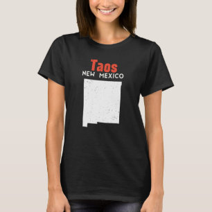 Taos Usa State America Travel New Mexican New Mexi T-Shirt