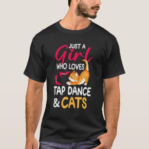 Tap Dance And Cats Cat Lady Tap Dancer T-Shirt
