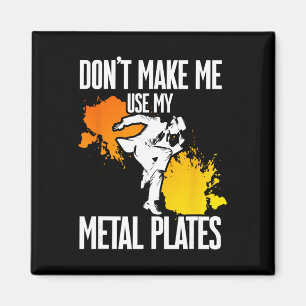 Tap Dance, Don't Make Me Use My Metal Plates, Tap  Magnet