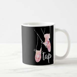 Tap Dance Lover Tap Dancer Dancing Teacher  Coffee Mug