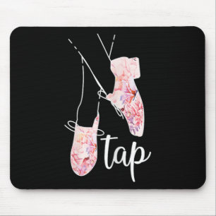 Tap Dance Lover Tap Dancer Dancing Teacher Mouse Pad