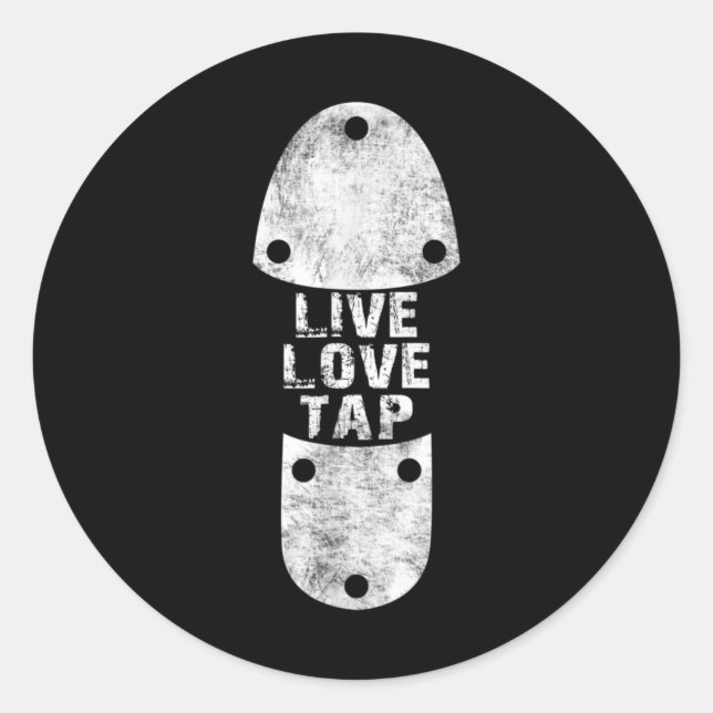 Tap Dances - Live Love Tap Distressed for Tap Classic Round Sticker (Front)