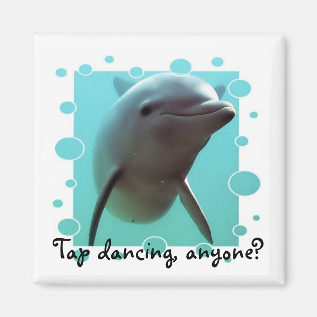 Tap dancing, anyone? magnet (Front)