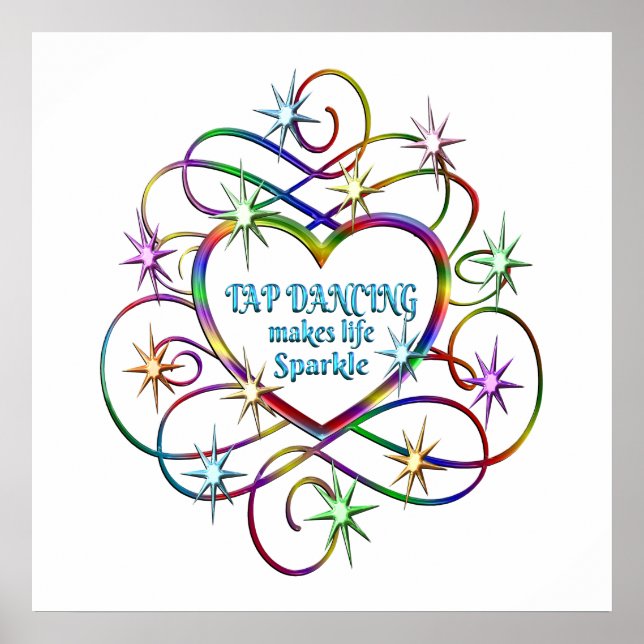 Tap Dancing Makes Life Sparkle Poster (Front)
