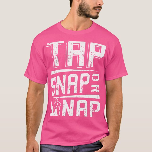 Tap Snap Or Nap Jiu Jitsu 	 Brazilian Bjj Gifts T-Shirt (Front)