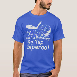 Tap Tap Taparoo T-Shirt
