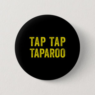 Tap Taparoo Motivational Hockey Fun Men Women  6 Cm Round Badge