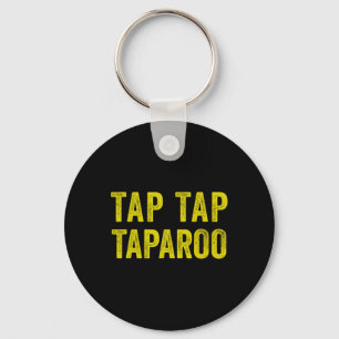 Tap Taparoo Motivational Hockey Fun Men Women  Key Ring