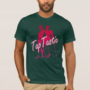 Tap Tastic Dance Wear T-shirts