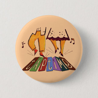 Tap Time 6 Cm Round Badge