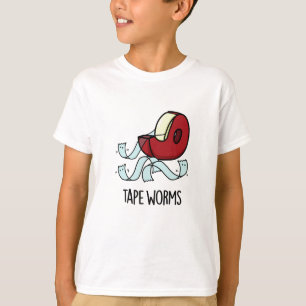 Tape Worms Funny Sticky Tape Puns T-Shirt