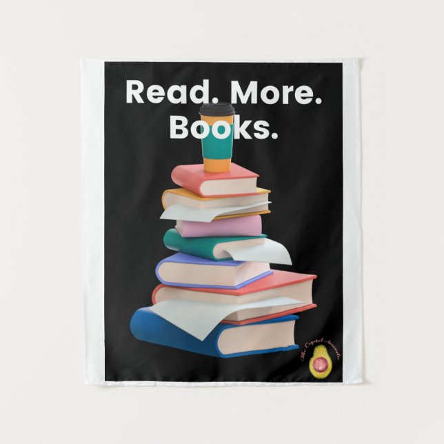Tapestry of "Read. More. Books." (Front)
