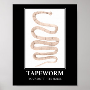 Tapeworm Your Butt its home Poster