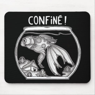 Tapis de souris Confiné Mouse Pad