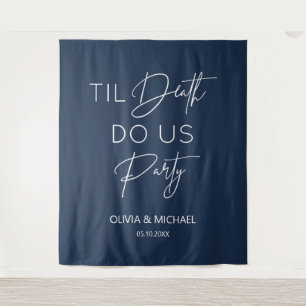 Tapiz Til death do us party wedding navy backdrop  Tapestry