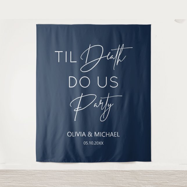 Tapiz Til death do us party wedding navy backdrop  Tapestry (Front)