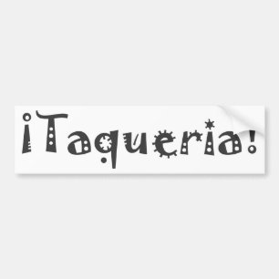 Taqueria Bumper Sticker