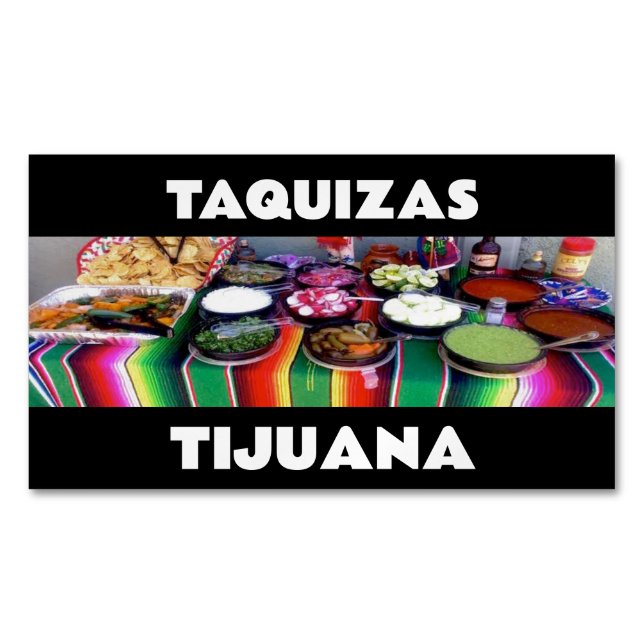 TAQUIZAS TIJUANA MAGNETIC BUSINESS CARD (Front)