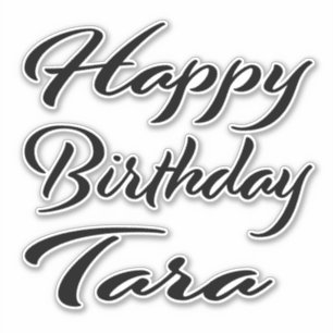 Tara Name Vorname black Sticker Geburtstag
