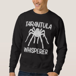Tarantula For Men Women Creepy Crawly Spider Colle Sweatshirt