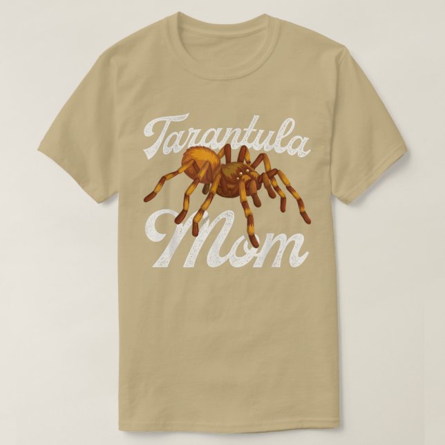 Tarantula MomArthropod Arachnid Arachnophile Spide T-Shirt (Design Front)