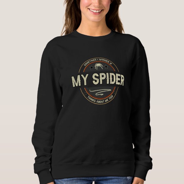 Tarantula Spider Terrarium Pet Artwork  Quotes Sweatshirt (Front)