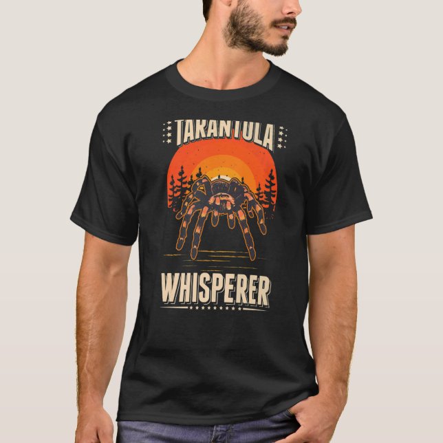 Tarantula Whisperer  T-Shirt (Front)