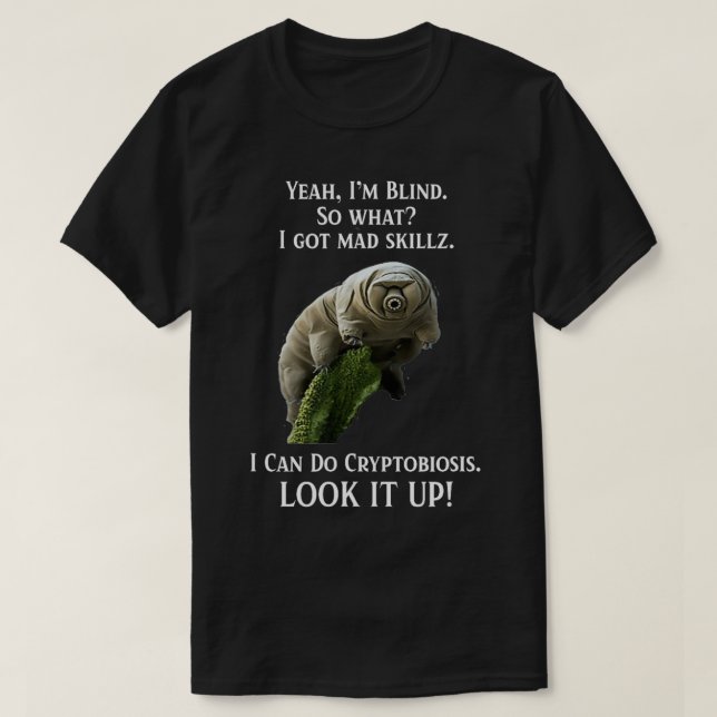 Tardigrade Water Bear Science Biology Gift  T-Shirt (Design Front)