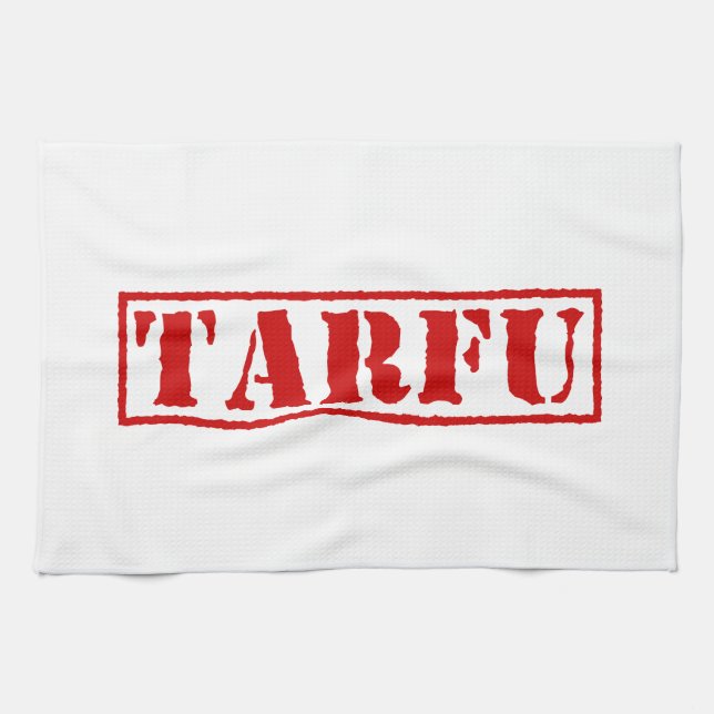 TARFU TEA TOWEL (Horizontal)