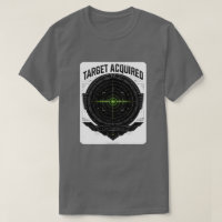 Target Acquired Tactical T-Shirt