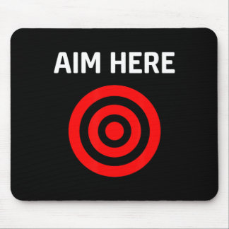Target Aim Here Mouse Pad