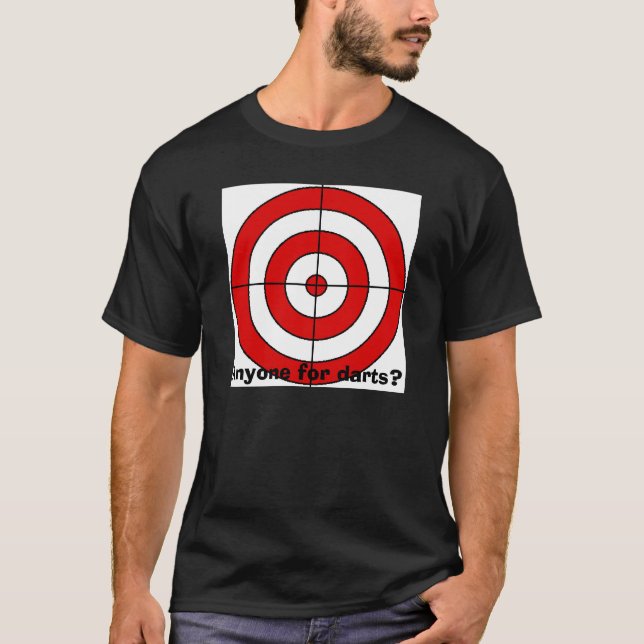 target, Anyone for darts? T-Shirt (Front)