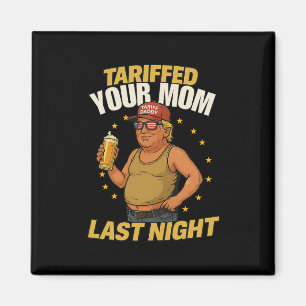 Tariff Daddy Political Meme – Funny Trump Style Ta Magnet