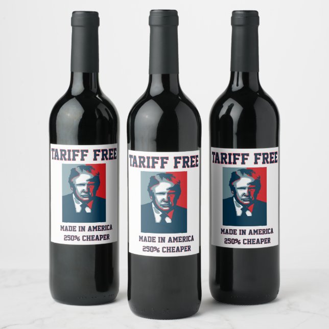 Tariff Free Made in America Wine Label (Bottles)