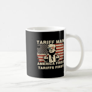Tariff Man Funny Trump Tarrifs Meme America First Coffee Mug