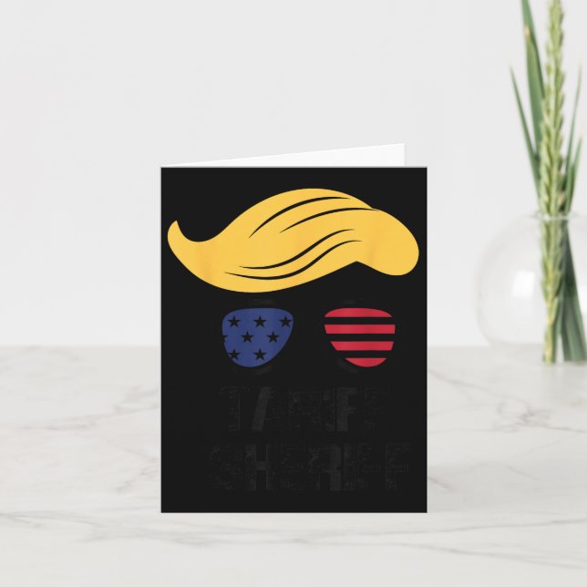 Tariff Sheriff President Trump Tariff  Card (Front)