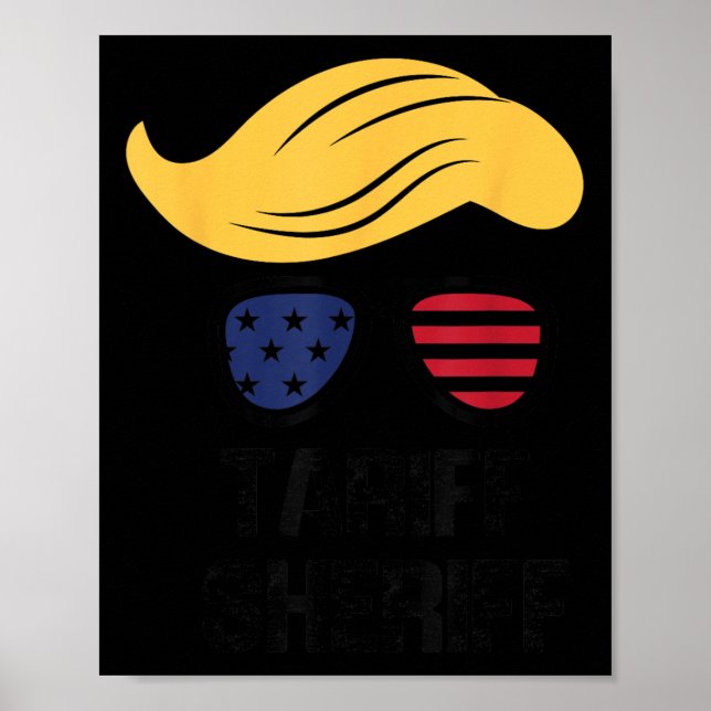 Tariff Sheriff President Trump Tariff  Poster (Front)
