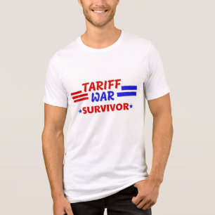  TARIFF WAR SURVIVOR Tri-Blend SHIRT