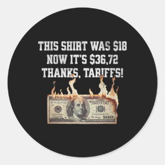 Tariffed Up! Trump China Meme Tee – 104% Funny Tra Classic Round Sticker