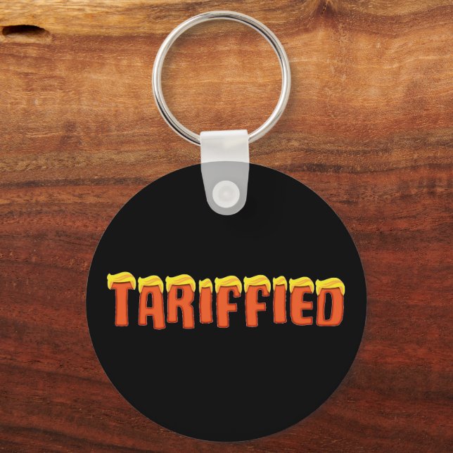 Tariffied - funny Donald Trump tariff Key Ring (Front)