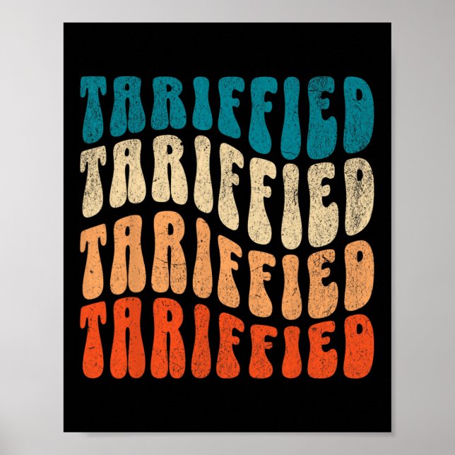Tariffied Resist Protest Against Tariffs Retro Men Poster (Front)