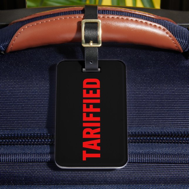 Tariffied Tariff-ied Tariffs Luggage Tag (Front Insitu 2)