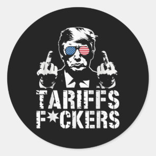 Tariffs Forers Trump Middle Finger  Classic Round Sticker