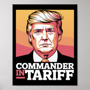 Tariffs Foster Political Dysfunction - Donald J Tr Poster