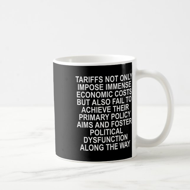Tariffs Foster Political Dysfunction - Trump 2-sid Coffee Mug (Right)