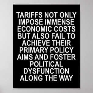 Tariffs Foster Political Dysfunction - Trump 2-sid Poster