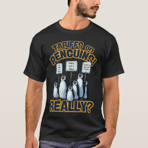 Tariffs On Penguins Protest – Funny Trump Penguin T-Shirt